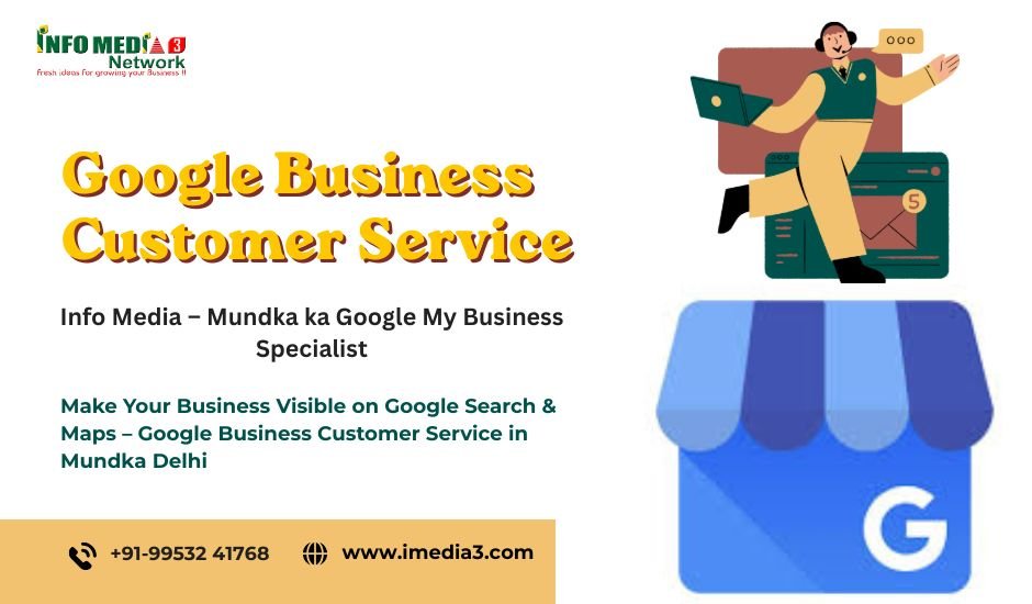 Google Business Customer Service in Mundka Delhi